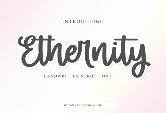 Ethernity Font: A Script Typeface for Branding