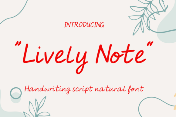 Lively Note Font: A Brand Upgrade Story