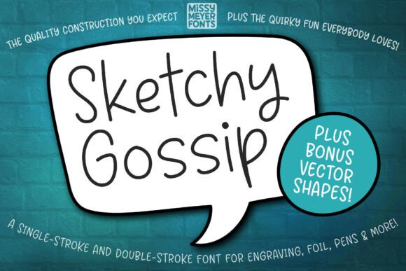 Sketchy Gossip: A Playful Handwriting Typeface